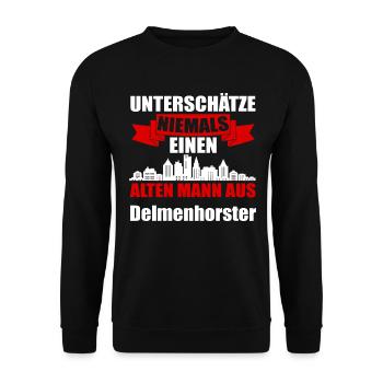 Unterschätze Niemals Einen Alten Mann Aus Delmenho - Unisex Pullover - Schwarz - Vorne - Alina (178cm) & Michal (187cm)