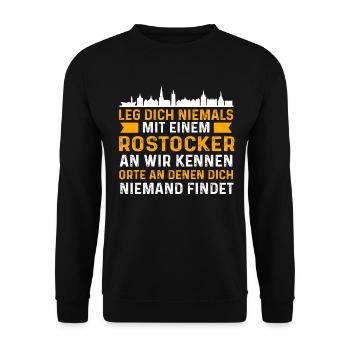 Leg Dich Niemals Mit Einem Rostocker An - Unisex Pullover - Schwarz - Vorne - Alina (178cm) & Michal (187cm)