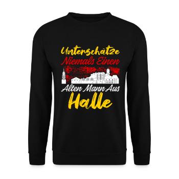 Unterschätze Niemals Einen Alten Mann Aus Halle - Unisex Pullover - Schwarz - Vorne - Alina (178cm) & Michal (187cm)