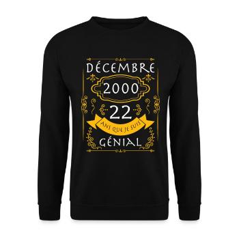 décembre, 22 Ans Que Je Suis Génial Anniversaire - Sweat-shirt Unisexe - noir - Devant - Alina (178cm) & Michal (187cm)