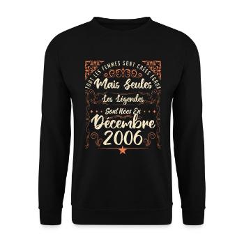 Légendes Sont Nées En Décembre 2006 édition limité - Sweat-shirt Unisexe - noir - Devant - Alina (178cm) & Michal (187cm)