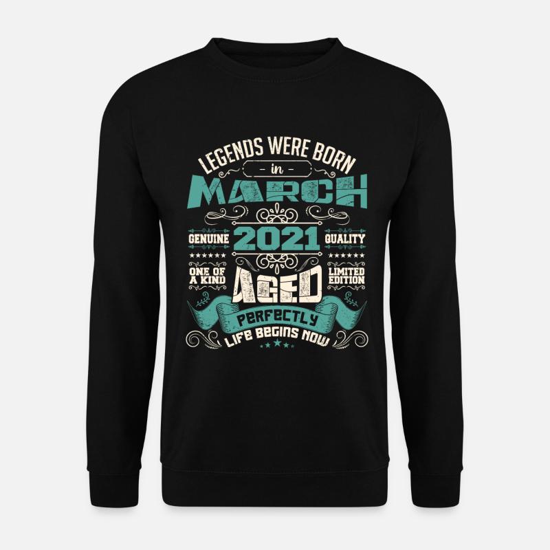 March 2021 | birthday gift - Unisex Sweatshirt - black