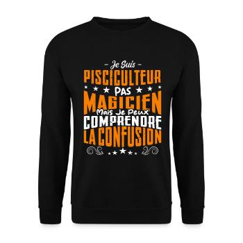Je Suis Pisciculteur Pas Magicien - Sweat-shirt Unisexe - noir - Devant - Alina (178cm) & Michal (187cm)