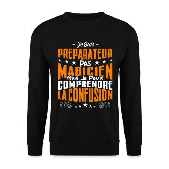 Je Suis Préparateur Pas Magicien - Sweat-shirt Unisexe - noir - Devant - Alina (178cm) & Michal (187cm)