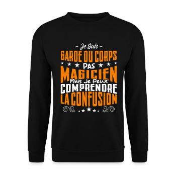 Je Suis Garde du Corps Pas Magicien - Sweat-shirt Unisexe - noir - Devant - Alina (178cm) & Michal (187cm)