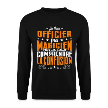 Je Suis Officier Pas Magicien - Sweat-shirt Unisexe - noir - Devant - Alina (178cm) & Michal (187cm)