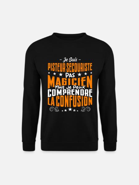 Je Suis Pisteur Secouriste Pas Magicien - Sweat-shirt Unisexe - noir