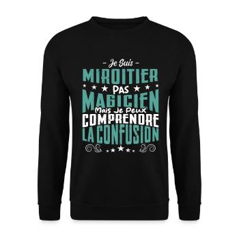 Je Suis Miroitier Pas Magicien - Sweat-shirt Unisexe - noir - Devant - Alina (178cm) & Michal (187cm)