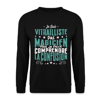 Je Suis Vitrailliste Pas Magicien - Sweat-shirt Unisexe - noir - Devant - Alina (178cm) & Michal (187cm)