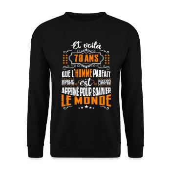 70 ans, Homme parfait, cadeau anniversaire 70ans - Sweat-shirt Unisexe - noir - Devant - Alina (178cm) & Michal (187cm)