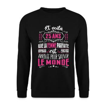 25 ans, Femme parfaite, cadeau anniversaire 25ans - Sweat-shirt Unisexe - noir - Devant - Alina (178cm) & Michal (187cm)