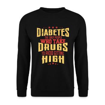 diabetes the only people who take drugs - Sweat-shirt Unisexe - noir - Devant - Alina (178cm) & Michal (187cm)