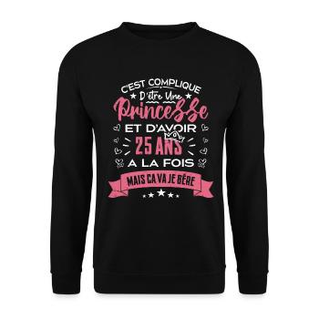 Une princesse a 25 ans, Cadeau d’anniversaire - Sweat-shirt Unisexe - noir - Devant - Alina (178cm) & Michal (187cm)