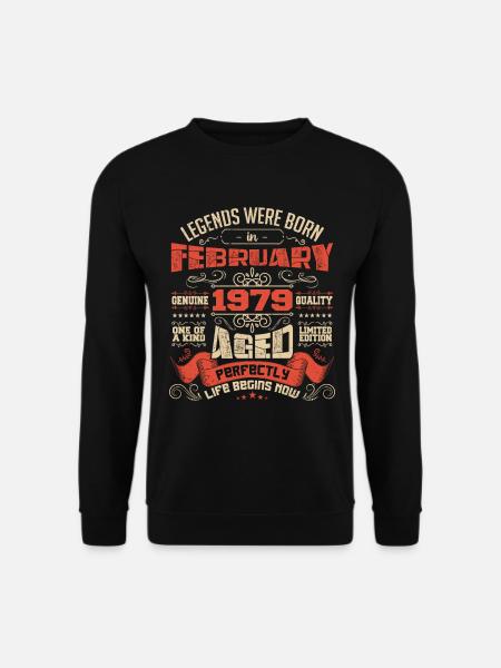 Legends wurden im Februar 1979 geboren | Geschenk - Unisex Pullover - Schwarz