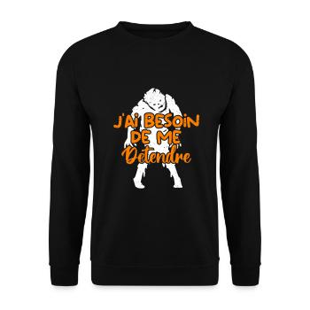 J’ai besoin de me détendre - Sweat-shirt Unisexe - noir - Devant - Alina (178cm) & Michal (187cm)