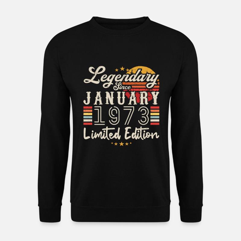 Legendary since January 1973 Limited Edition - Sweat-shirt Unisexe - noir