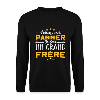 Laissez moi passer je suis un grand frère - Sweat-shirt Unisexe - noir - Devant - Alina (178cm) & Michal (187cm)