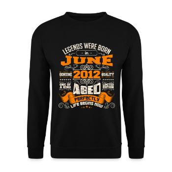 Legends were born in June 2012 | limited Edition - Sweat-shirt Unisexe - noir - Devant - Alina (178cm) & Michal (187cm)