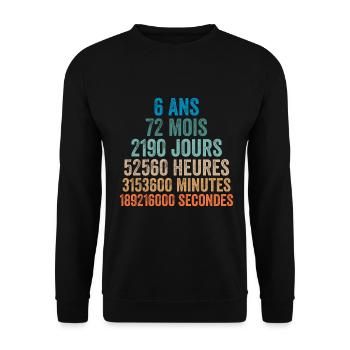 6 Ans Anniversaire - cadeau d'anniversaire - Sweat-shirt Unisexe - noir - Devant - Alina (178cm) & Michal (187cm)