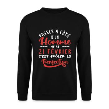 Anniversaire Homme - Né le 21 Février - Sweat-shirt Unisexe - noir - Devant - Alina (178cm) & Michal (187cm)
