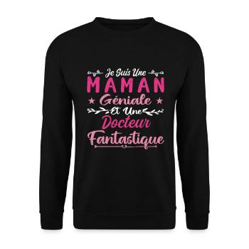 Une Maman Géniale Et Une Docteur Fantastique - Sweat-shirt Unisexe - noir - Devant - Alina (178cm) & Michal (187cm)