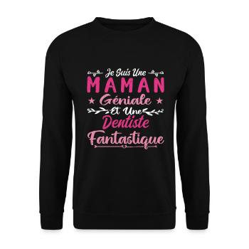 Une Maman Géniale Et Une Dentiste Fantastique - Sweat-shirt Unisexe - noir - Devant - Alina (178cm) & Michal (187cm)
