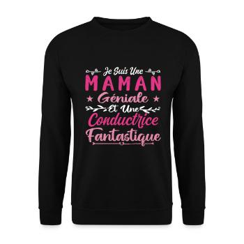 Une Maman Géniale Et Une Conductrice Fantastique - Sweat-shirt Unisexe - noir - Devant - Alina (178cm) & Michal (187cm)