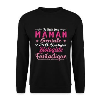 Une Maman Géniale Et Une Biologiste Fantastique - Sweat-shirt Unisexe - noir - Devant - Alina (178cm) & Michal (187cm)