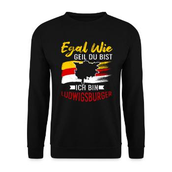Egal Wie Geil Du Bist Ich Bin Ludwigsburger - Unisex Pullover - Schwarz - Vorne - Alina (178cm) & Michal (187cm)
