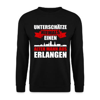 Unterschätze Niemals Einen Alten Mann Aus Erlangen - Unisex Pullover - Schwarz - Vorne - Alina (178cm) & Michal (187cm)