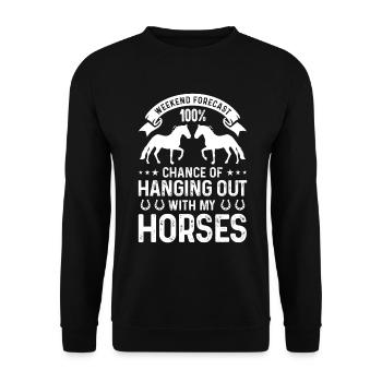 Weekend forecast 100 chance with my horses - Unisex Sweatshirt - black - Front - Alina (178cm) & Michal (187cm)