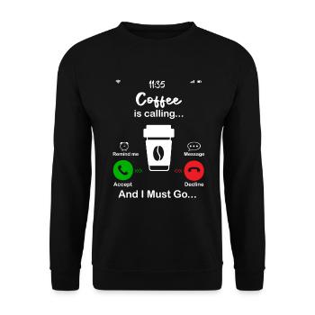 Kaffee ruft - Unisex Pullover - Schwarz - Vorne - Alina (178cm) & Michal (187cm)