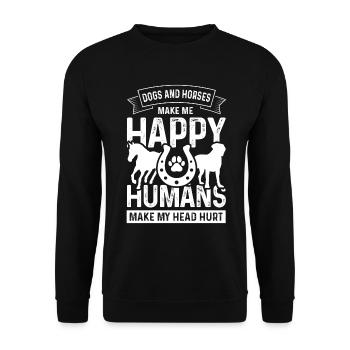 Dogs and horses make me happy people ma - Unisex Sweatshirt - black - Front - Alina (178cm) & Michal (187cm)