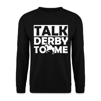 Speak Derby to me 1 - - Unisex Sweatshirt - black - Front - Alina (178cm) & Michal (187cm)