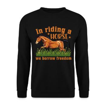 When riding a horse, we borrow the free - Unisex Sweatshirt - black - Front - Alina (178cm) & Michal (187cm)