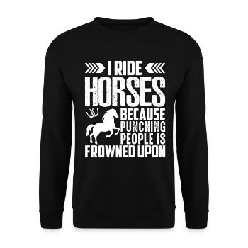 Je monte à cheval parce que c’est mal vu d’avoir des gens - Sweat-shirt Unisexe - noir - Devant - Alina (178cm) & Michal (187cm)
