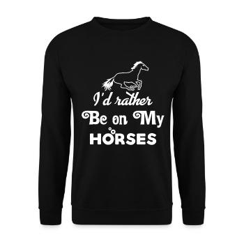 Ich würde lieber auf meinen Pferden sein - - Unisex Pullover - Schwarz - Vorne - Alina (178cm) & Michal (187cm)