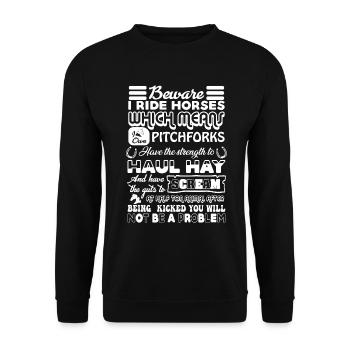 Beware, I ride horses, which means that I - Unisex Sweatshirt - black - Front - Alina (178cm) & Michal (187cm)