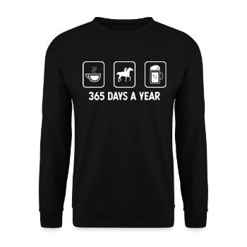 365 days a year - Beer - Horse riding - - Unisex Sweatshirt - black - Front - Alina (178cm) & Michal (187cm)