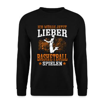 Würde lieber Basketball Basketballer - Unisex Pullover - Schwarz - Vorne - Alina (178cm) & Michal (187cm)