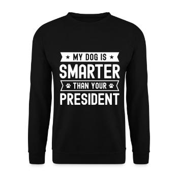 Mein Hund ist schlauer als dein Präsident - Unisex Pullover - Schwarz - Vorne - Alina (178cm) & Michal (187cm)