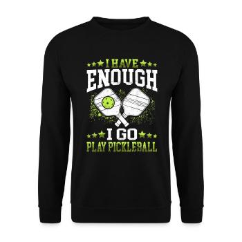 Je vais jouer au pickle ball - Sweat-shirt Unisexe - noir - Devant - Alina (178cm) & Michal (187cm)