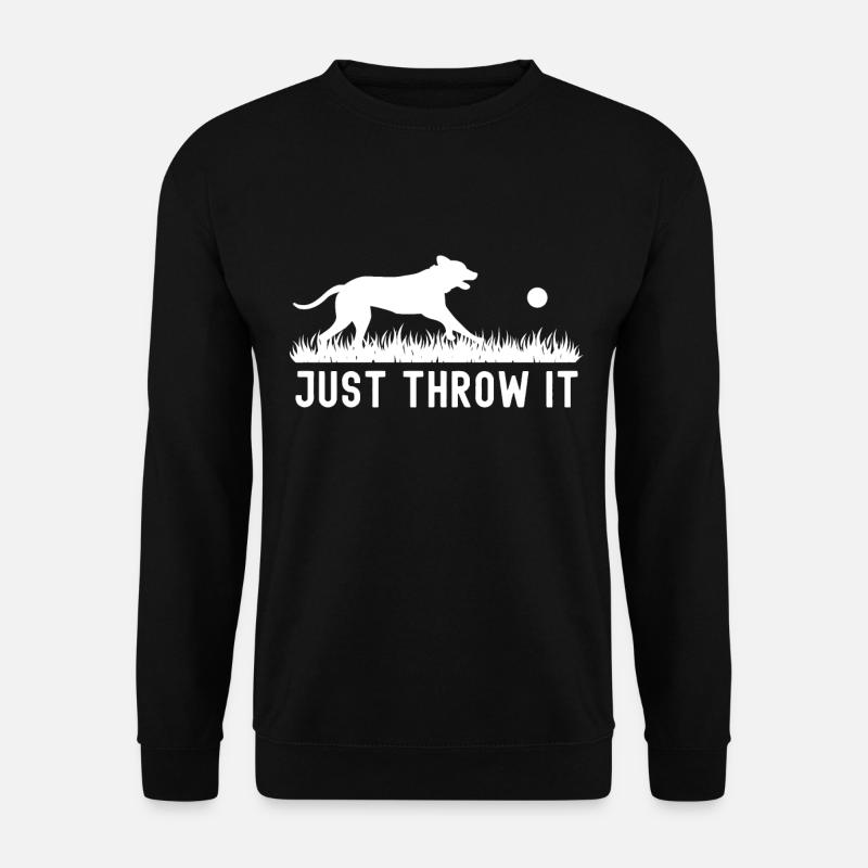 Just throw it - Unisex Sweatshirt - black