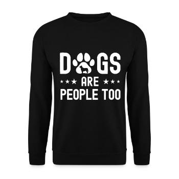 Hunde sind auch Menschen - Unisex Pullover - Schwarz - Vorne - Alina (178cm) & Michal (187cm)