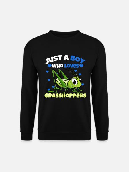 Nur ein Junge, der Grashüpfer liebt - Unisex Pullover - Schwarz