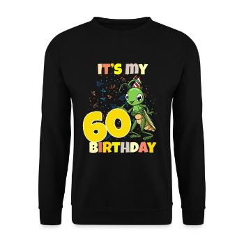 It's my 60th birthday grasshopper - Unisex Sweatshirt - black - Front - Alina (178cm) & Michal (187cm)
