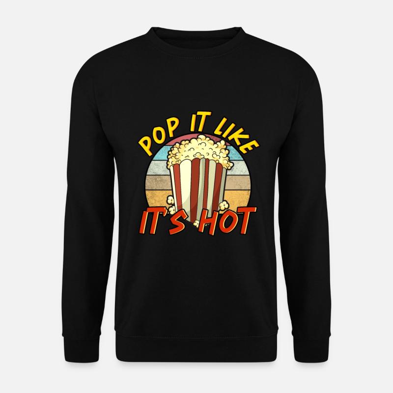 Pop It Like Its Hot - Unisex Pullover - Schwarz