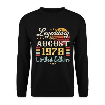 The legends were born in August 1978 anniversary - Unisex Sweatshirt - black - Front - Alina (178cm) & Michal (187cm)