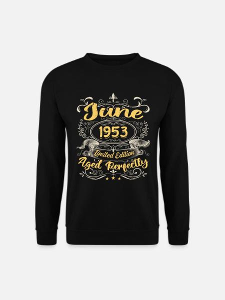 Juin 1953 | Vintage Cadeau 1953 - Sweat-shirt Unisexe - noir