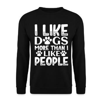 I like dogs more than I like people - Unisex Sweatshirt - black - Front - Alina (178cm) & Michal (187cm)